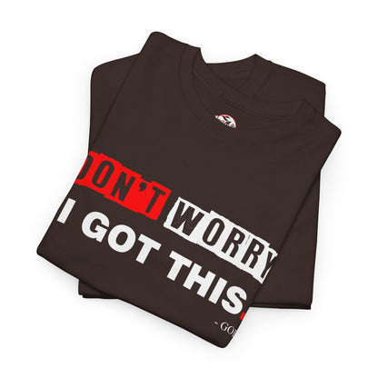 "I Got This" Motivational Unisex Heavy Cotton Tee