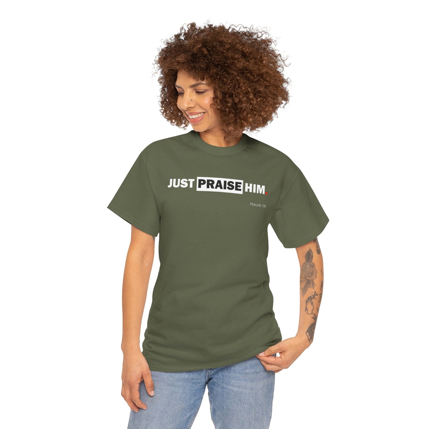 "Just Praise Him" Unisex Inspirational Graphic T‑Shirt
