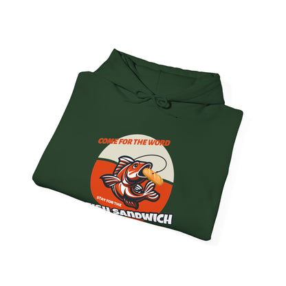 "Come for the Word, Stay for the Fish Sandwich" Graphic Hooded Sweatshirt