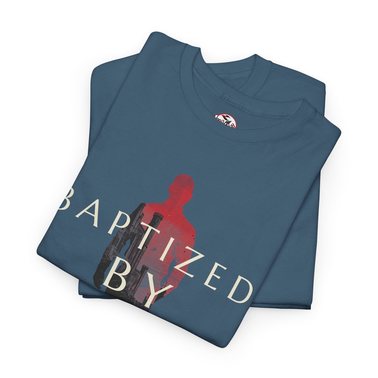 Baptized by Fire Unisex Heavy Cotton Tee