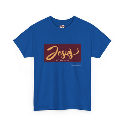 "Say The Name" of Jesus Unisex Graphic T-Shirt