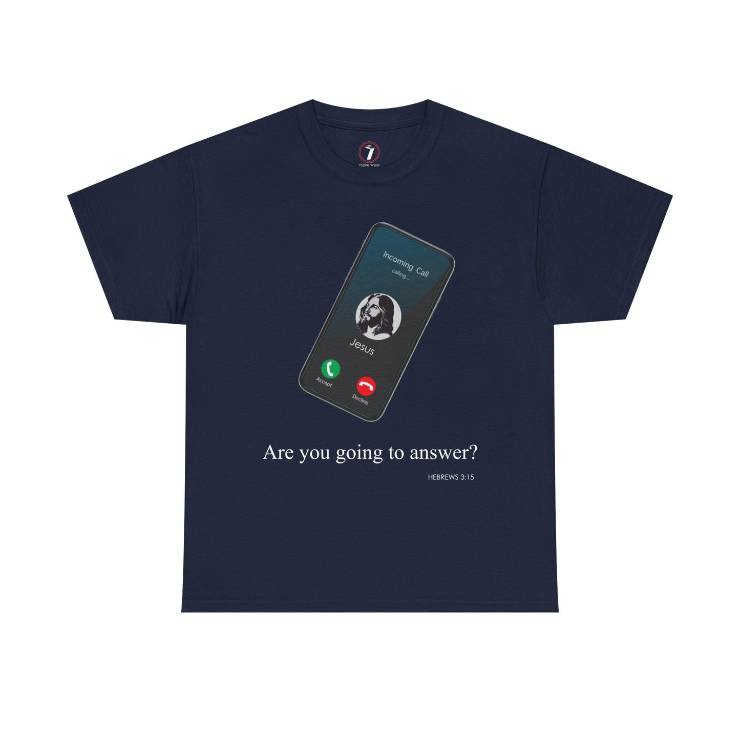 "Are You Going to Answer?" Inspirational Graphic Tee