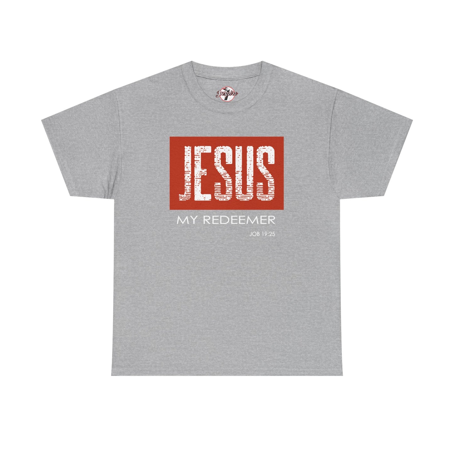 "Jesus My Redeemer" Affirmational T-Shirt