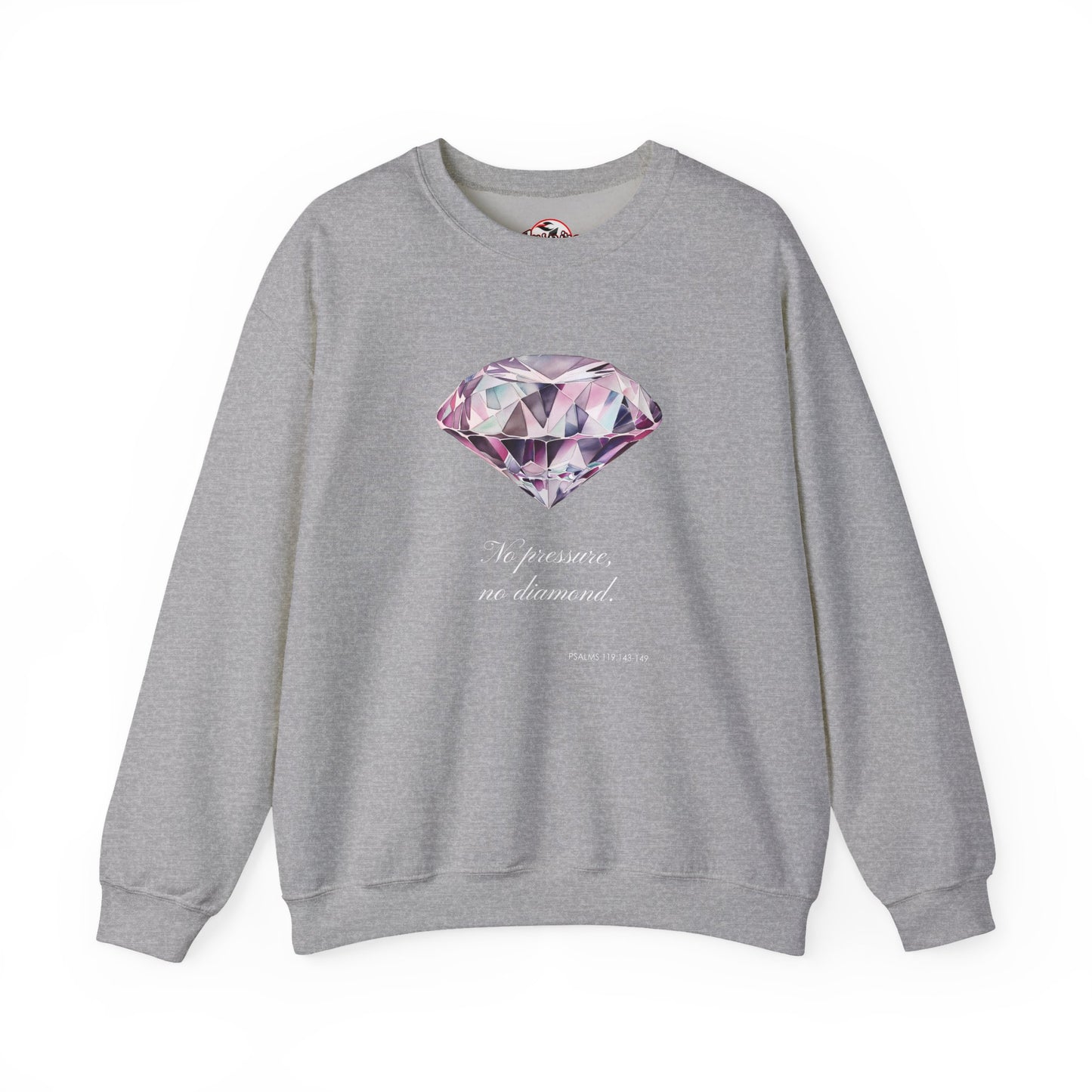 "No Pressure, No Diamond" Inspirational Crewneck Sweatshirt