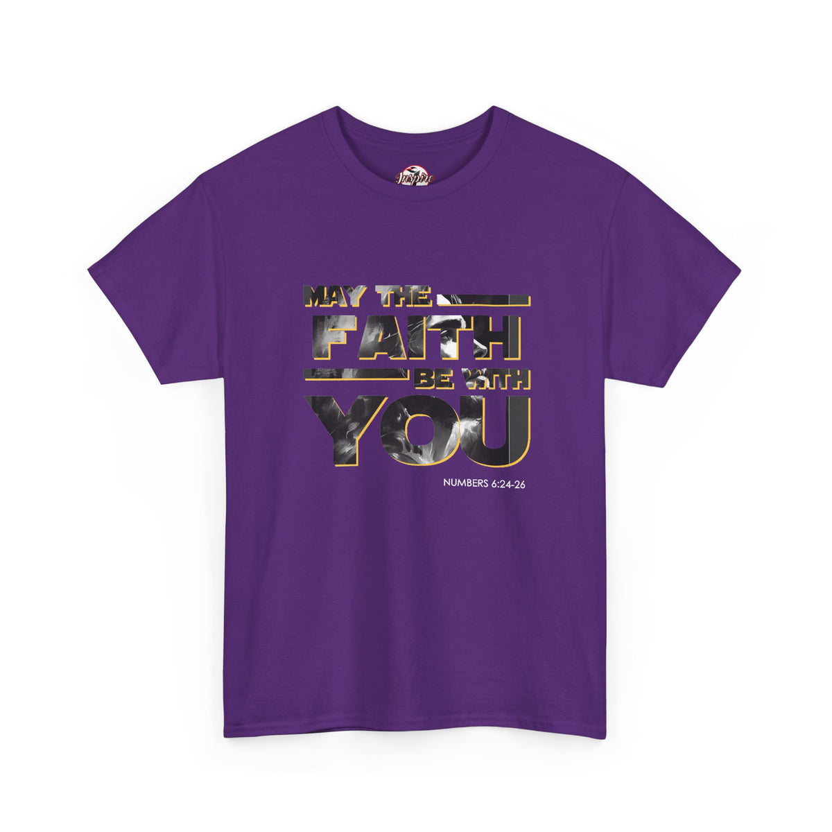 "May The Faith Be With You" Inspirational Graphic T‑Shirt