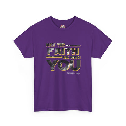 "May The Faith Be With You" Inspirational Graphic T‑Shirt