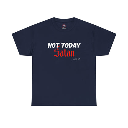 Not Today Satan Unisex Tee