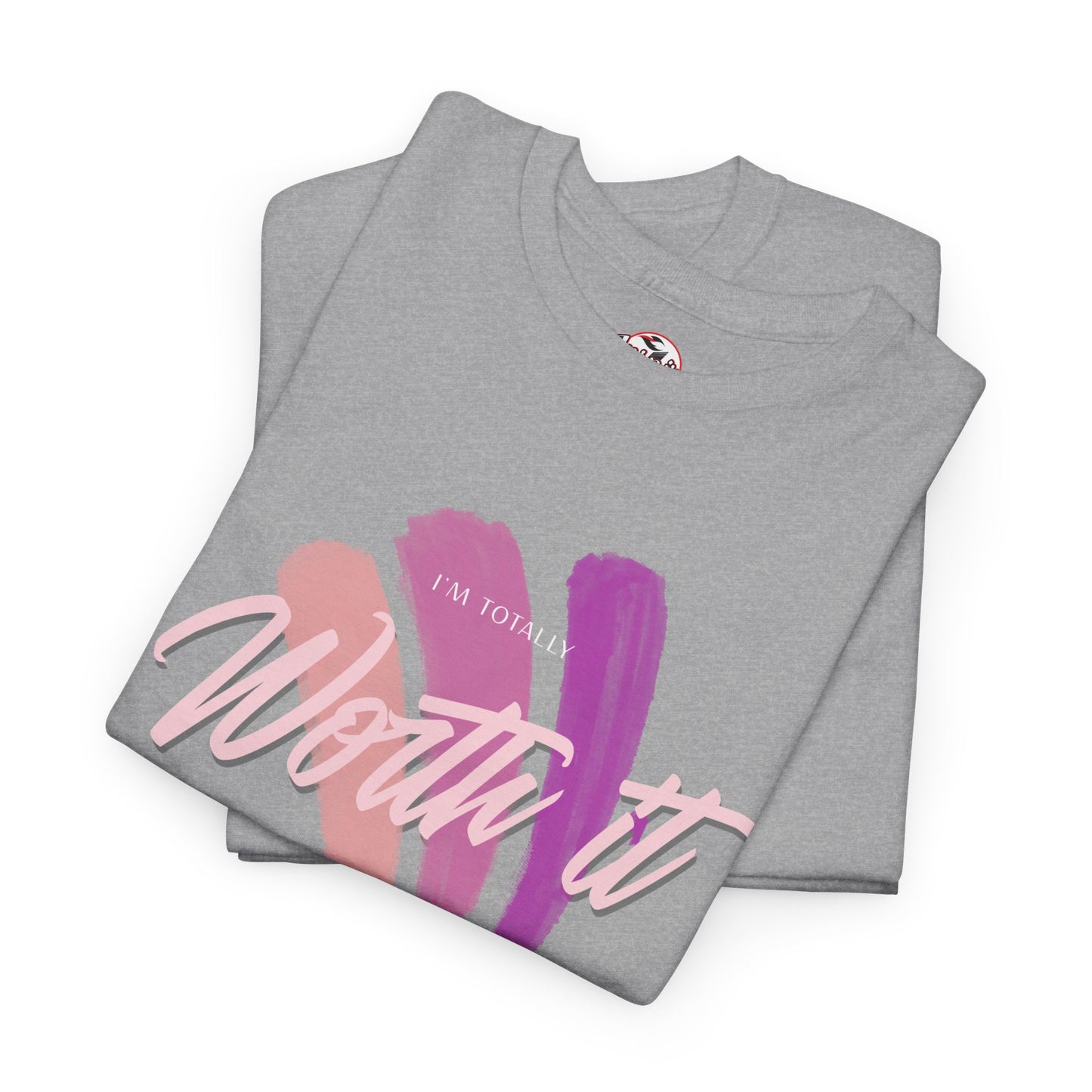 "Totally Worth It" Women's Motivational Graphic T‑Shirt