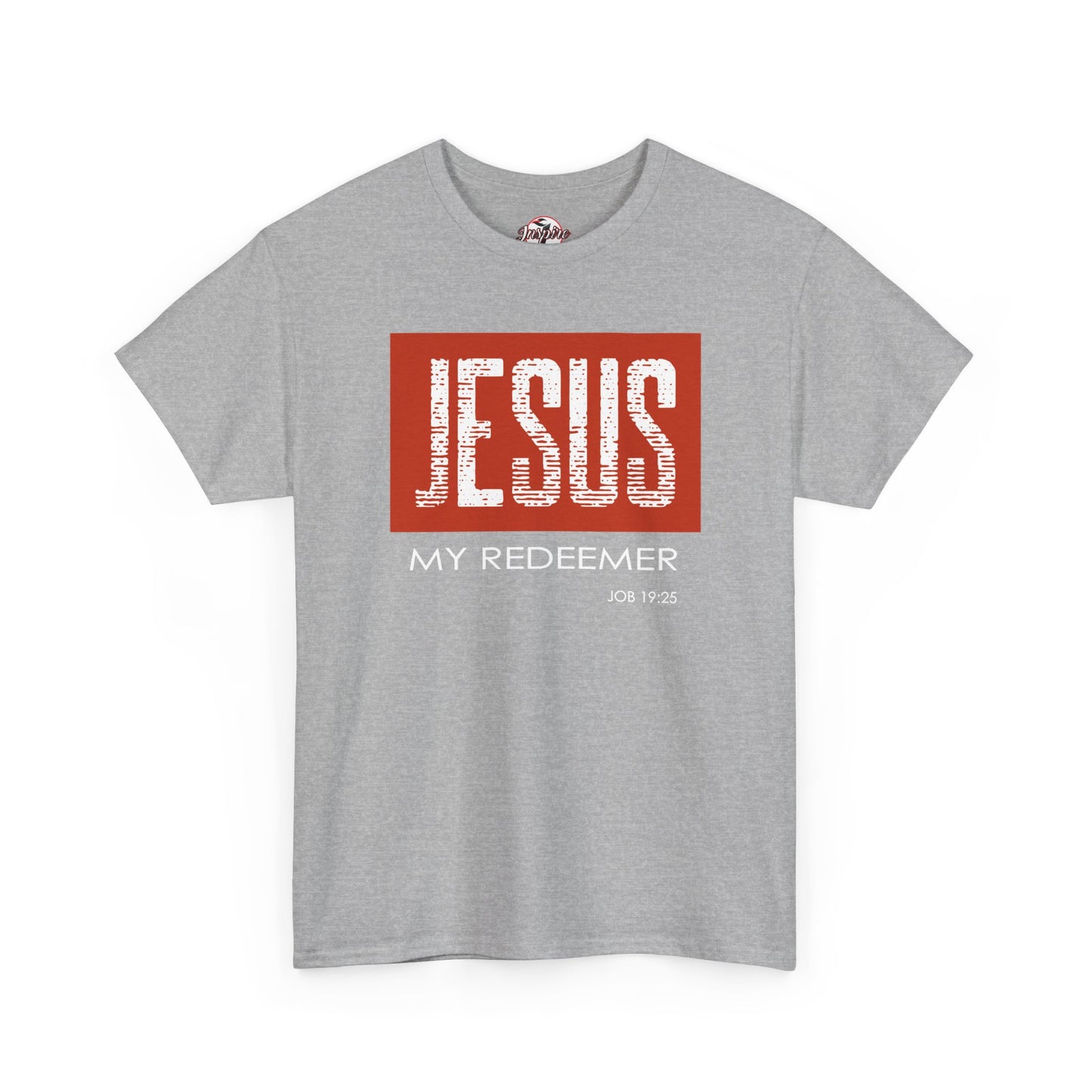"Jesus My Redeemer" Affirmational T-Shirt