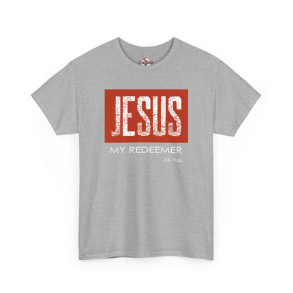 "Jesus My Redeemer" Affirmational T-Shirt