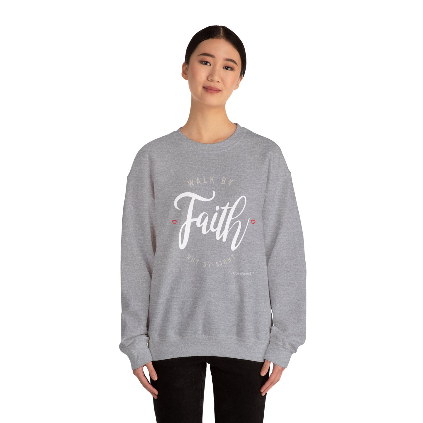 "Walk by Faith, Not by Sight" Motivational Pullover Crewneck Sweatshirt