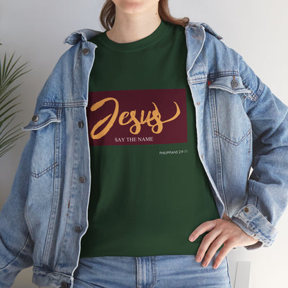 "Say The Name" of Jesus Unisex Graphic T-Shirt
