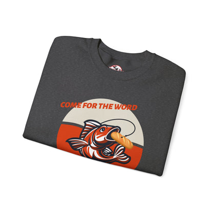 "Come for the Word, Stay for the Fish Sandwich" Crewneck Sweatshirt