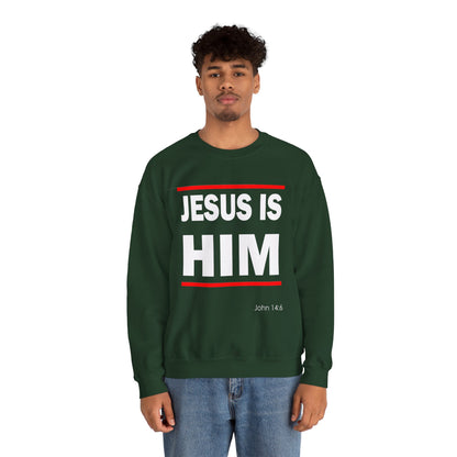 "Jesus Is Him" Inspirational Crewneck Sweatshirt