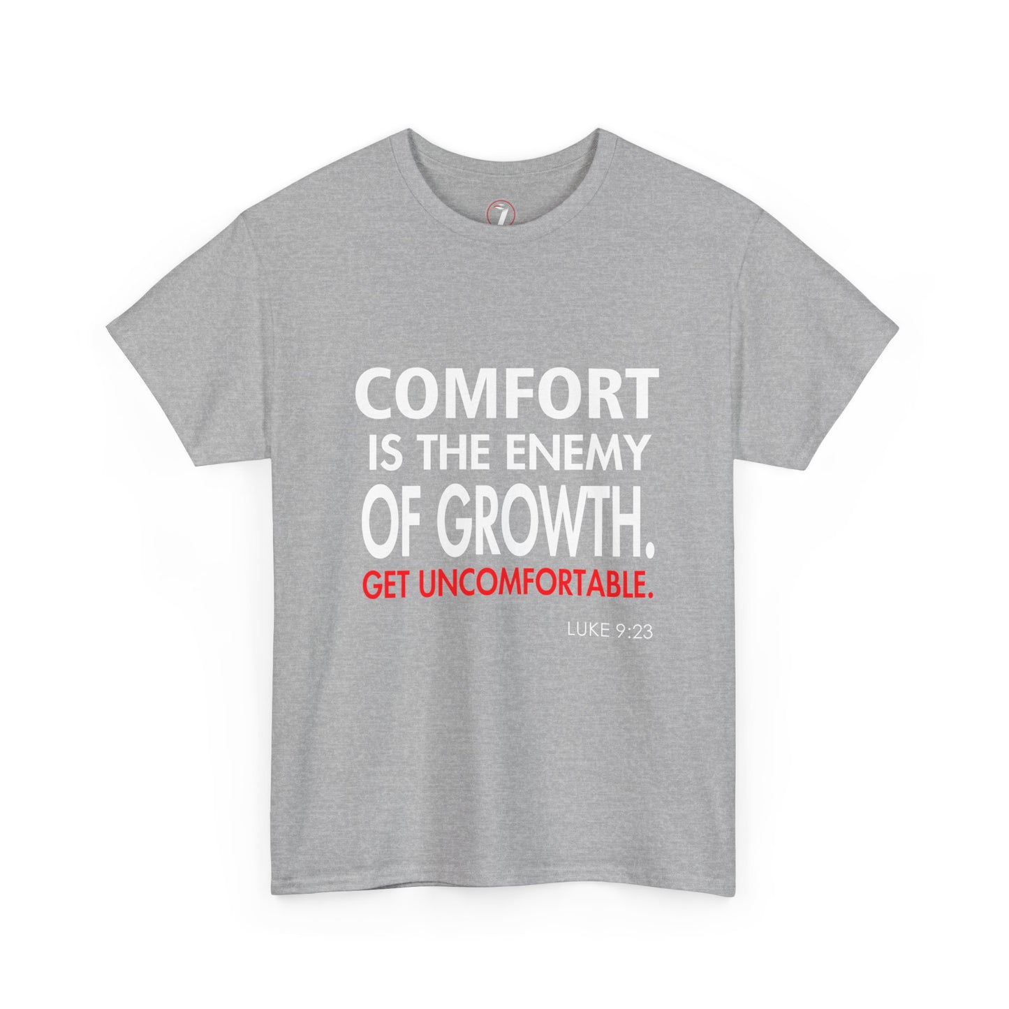 Get Uncomfortable Motivational Tee