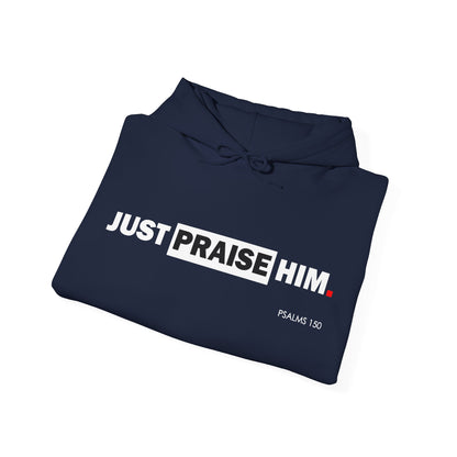 "Just Praise Him" Motivational Graphic Pullover Hoodie