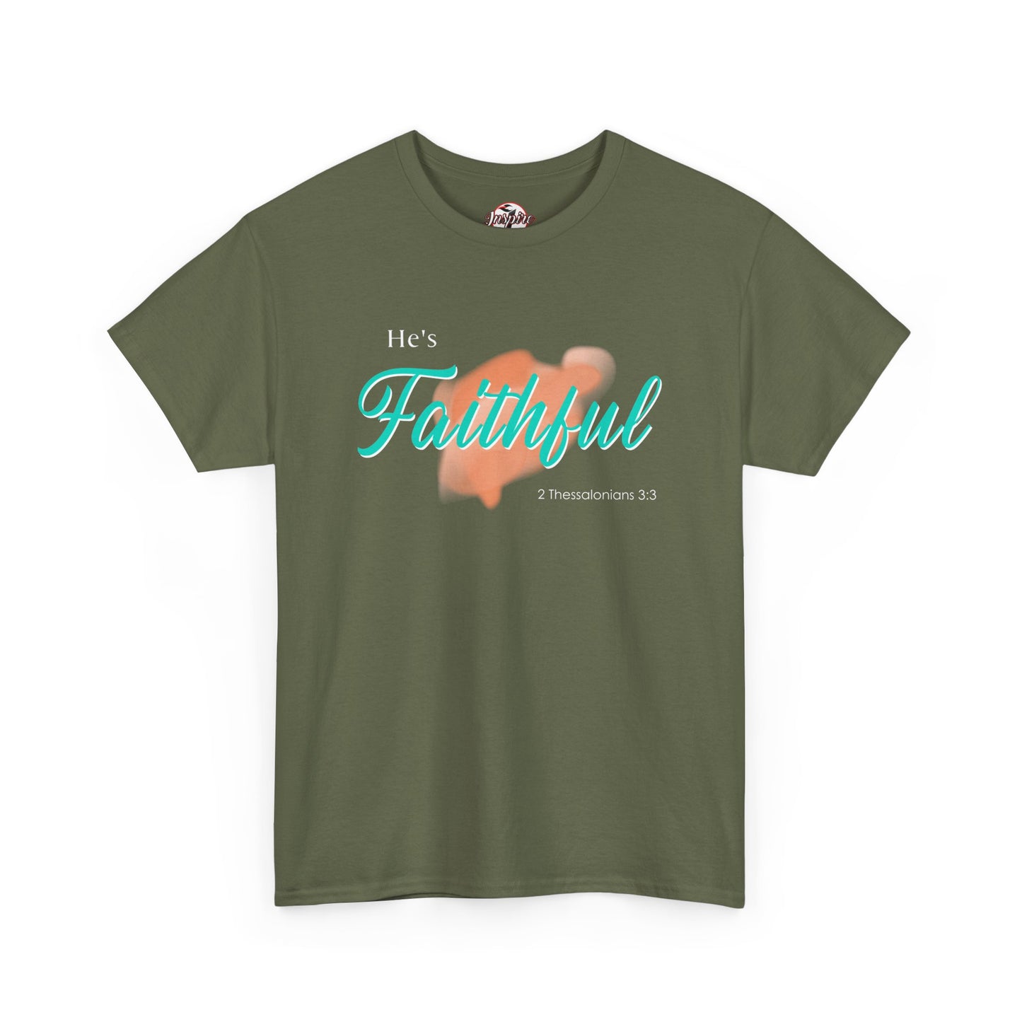 "He’s Faithful" Inspirational Women's T-Shirt