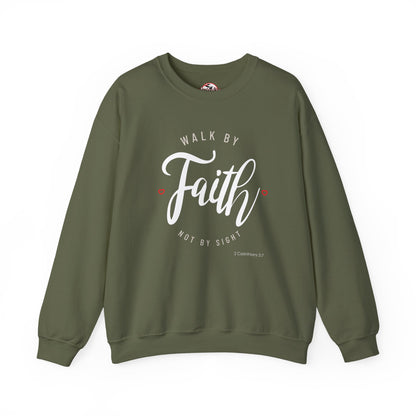 "Walk by Faith, Not by Sight" Motivational Pullover Crewneck Sweatshirt