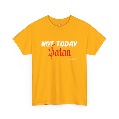 Not Today Satan Unisex Tee