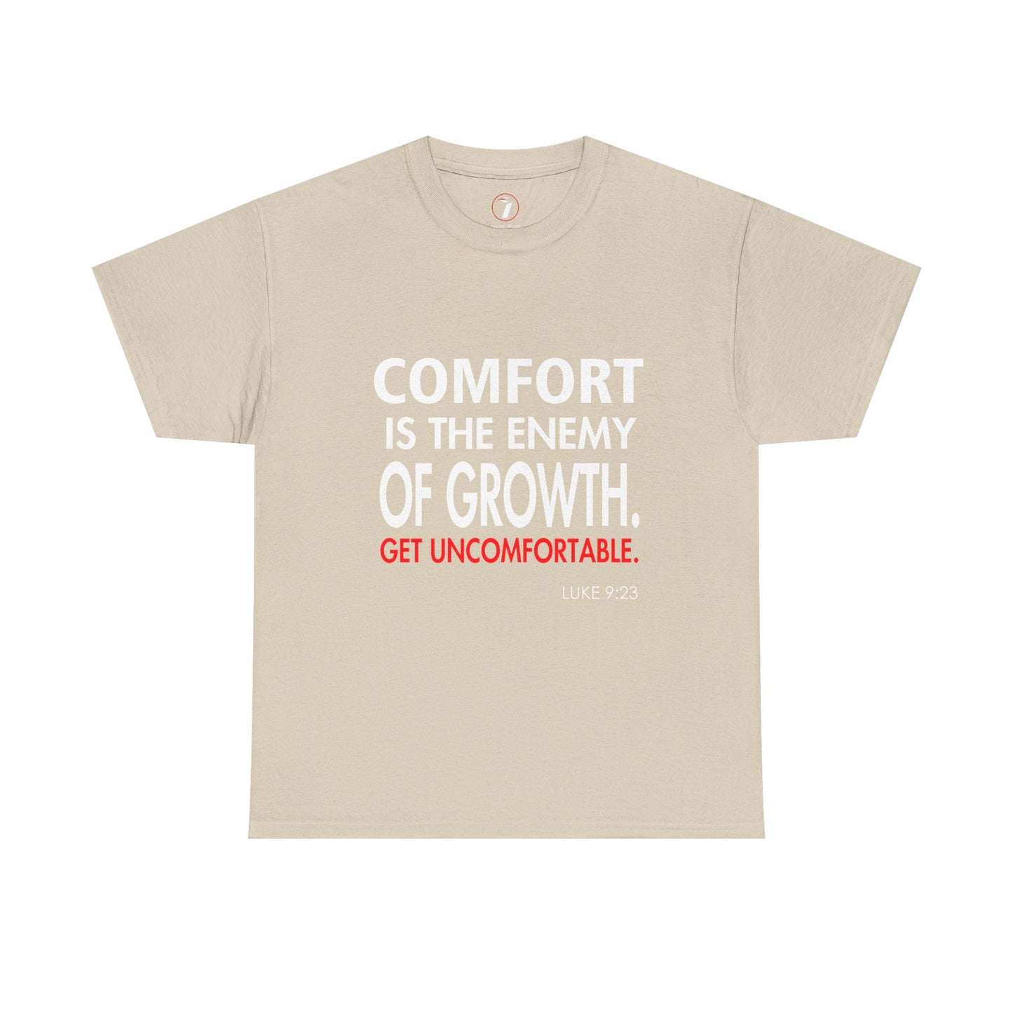 Get Uncomfortable Motivational Tee