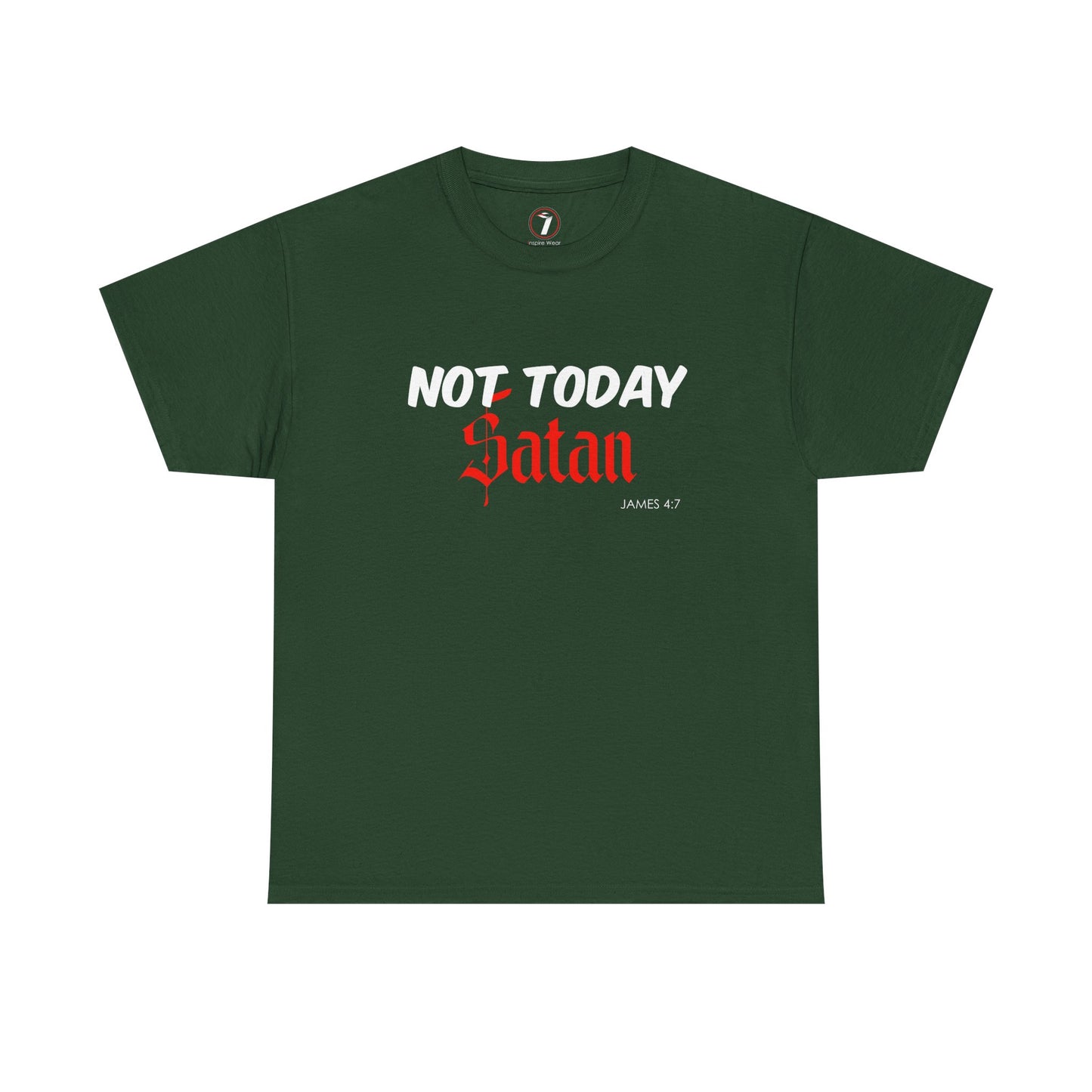 Not Today Satan Unisex Tee
