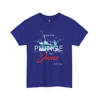 Plunge for Jesus Unisex Heavy Cotton Tee - Faith-Inspired Graphic Shirt