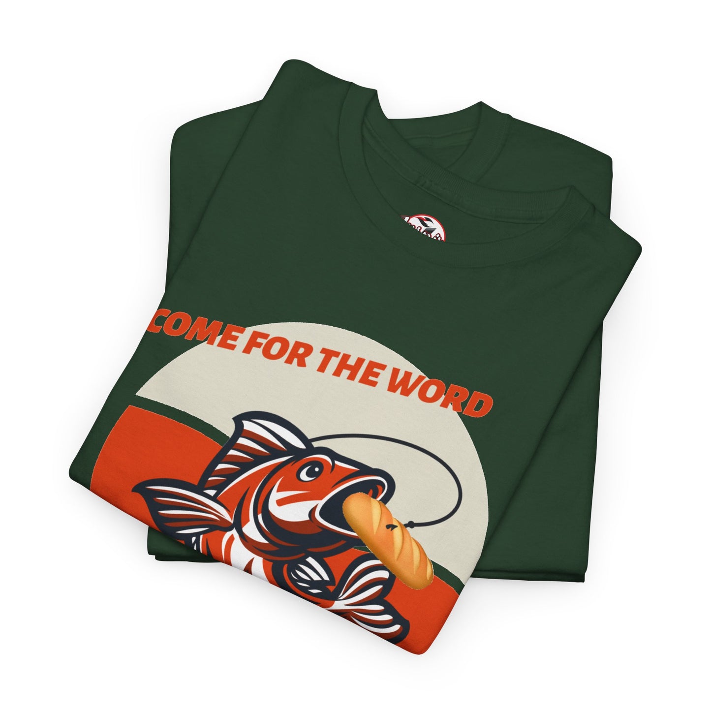 "Come for the Word" Fish Sandwich Graphic T-Shirt