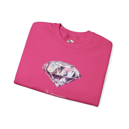 "No Pressure, No Diamond" Inspirational Crewneck Sweatshirt