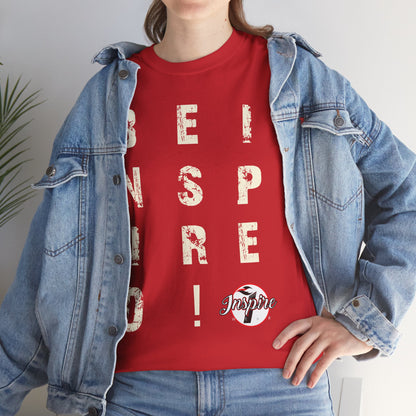 "Be Inspired" Motivational Vertical Graphic T-Shirt
