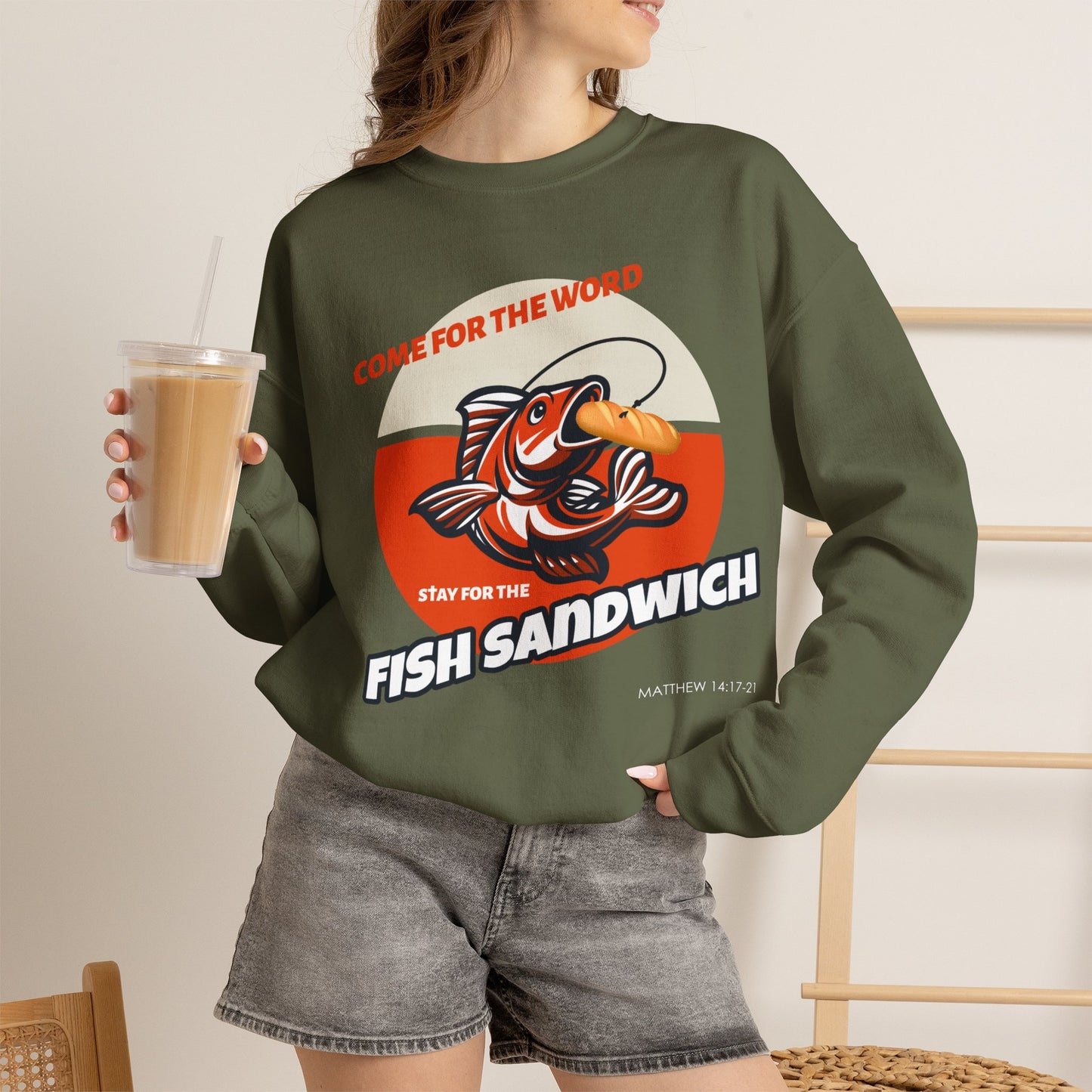 "Come for the Word, Stay for the Fish Sandwich" Crewneck Sweatshirt