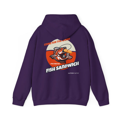 "Come For the Word, Stay for the Fish Sandwich" Inspirational Unisex Pullover Hoodie