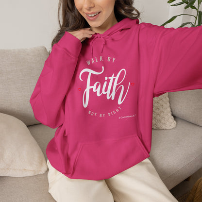 "Walk by Faith Not by Sight" Motivational Pullover Hoodie