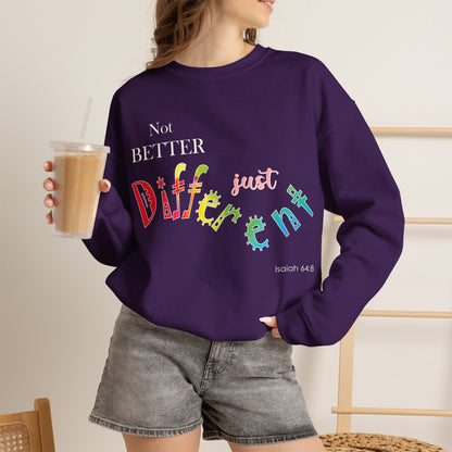"Not Better, Just Different" Colorful Affirmative Crewneck Sweatshirt