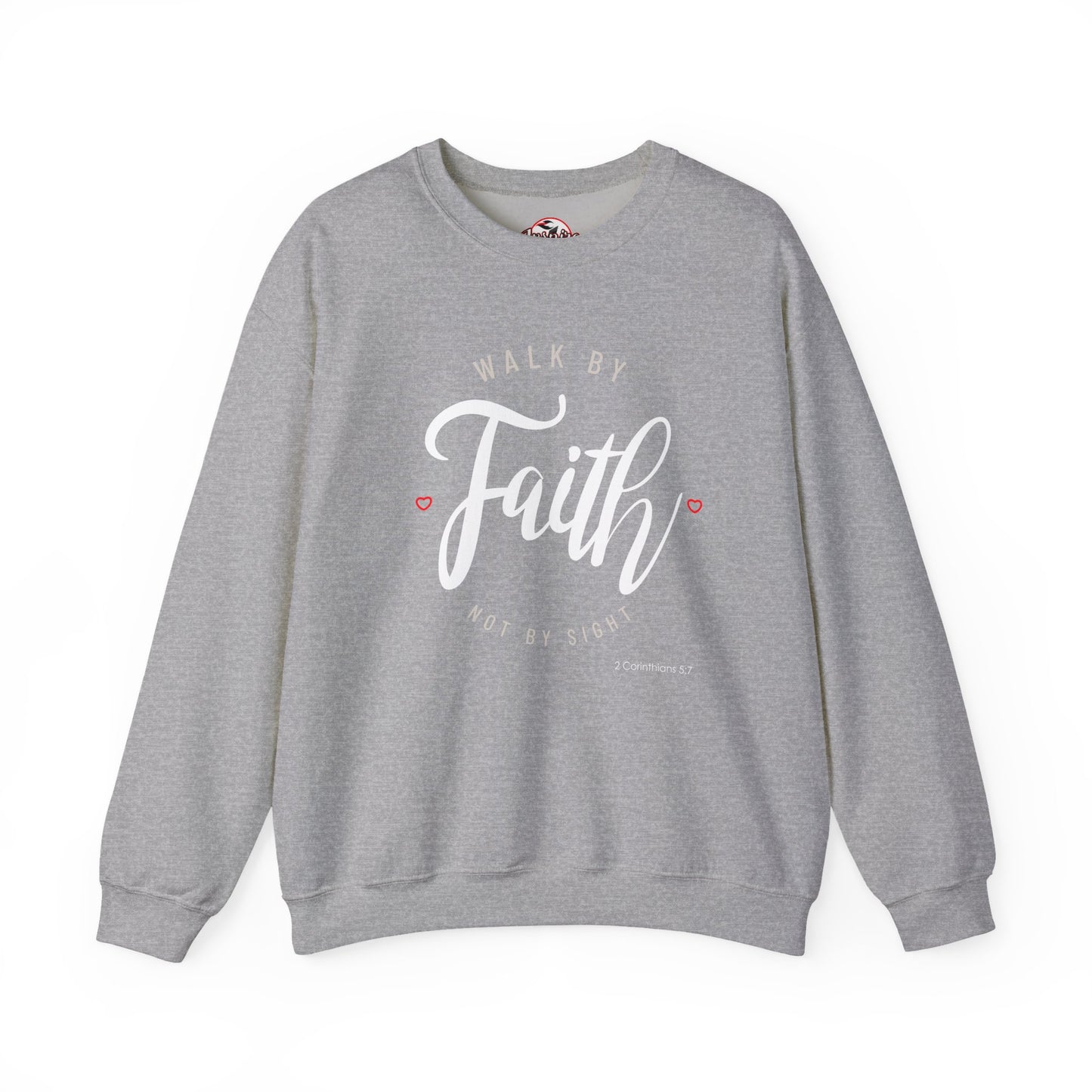 "Walk by Faith, Not by Sight" Motivational Pullover Crewneck Sweatshirt