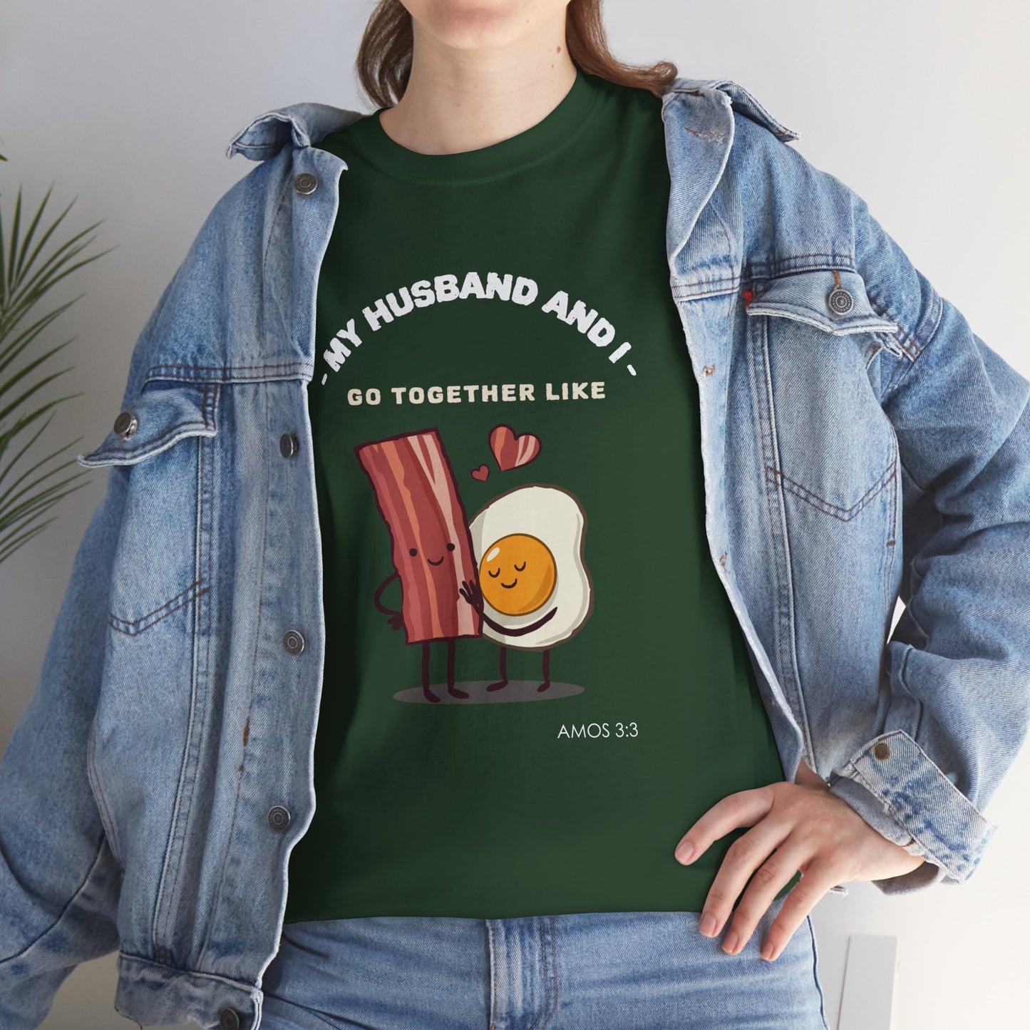 "My Husband and I Go Together Like Bacon & Eggs" Couple Breakfast Graphic Tee