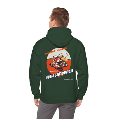 "Come For the Word, Stay for the Fish Sandwich" Inspirational Unisex Pullover Hoodie
