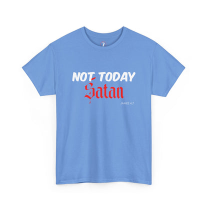 Not Today Satan Unisex Tee