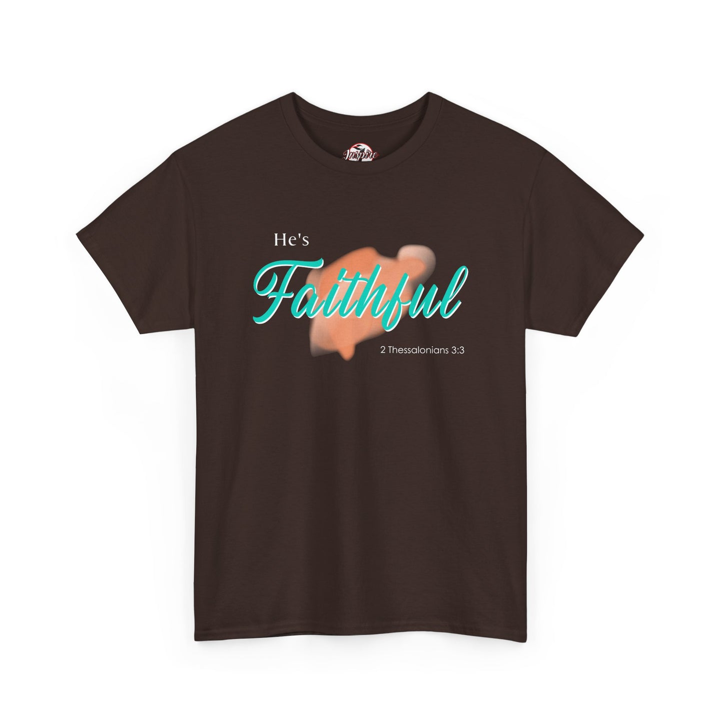 "He’s Faithful" Inspirational Women's T-Shirt