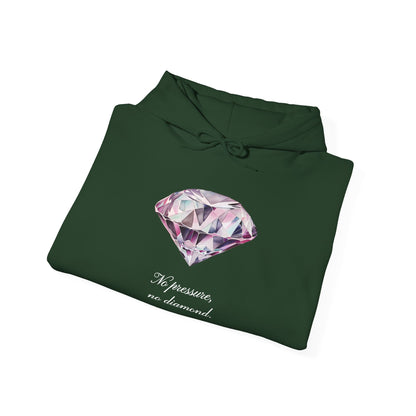 "No pressure, no Diamond" Inspirational Graphic Pullover Hoodie