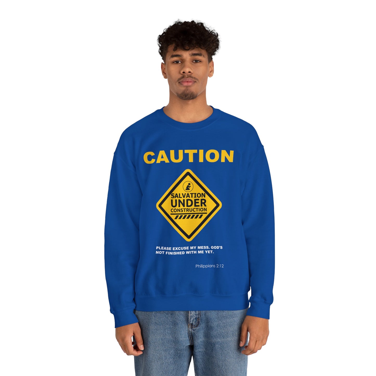Caution: Salvation Under Construction Crewneck Sweatshirt