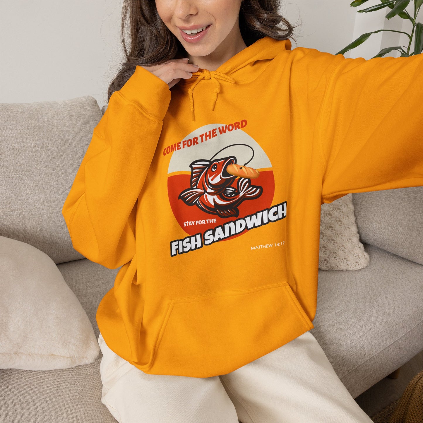"Come for the Word, Stay for the Fish Sandwich" Graphic Hooded Sweatshirt
