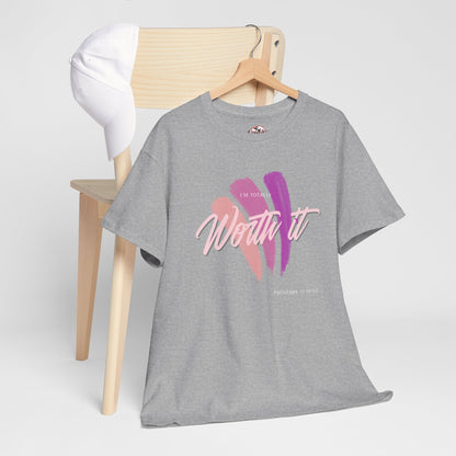 "Totally Worth It" Women's Motivational Graphic T‑Shirt