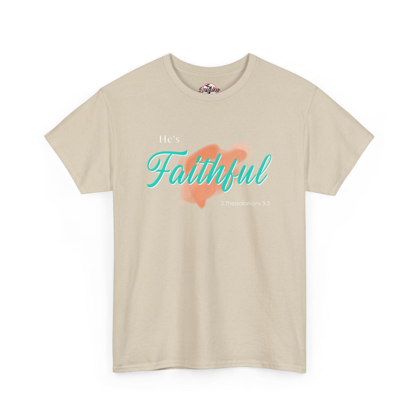 "He’s Faithful" Inspirational Women's T-Shirt