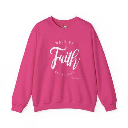 "Walk by Faith, Not by Sight" Motivational Pullover Crewneck Sweatshirt