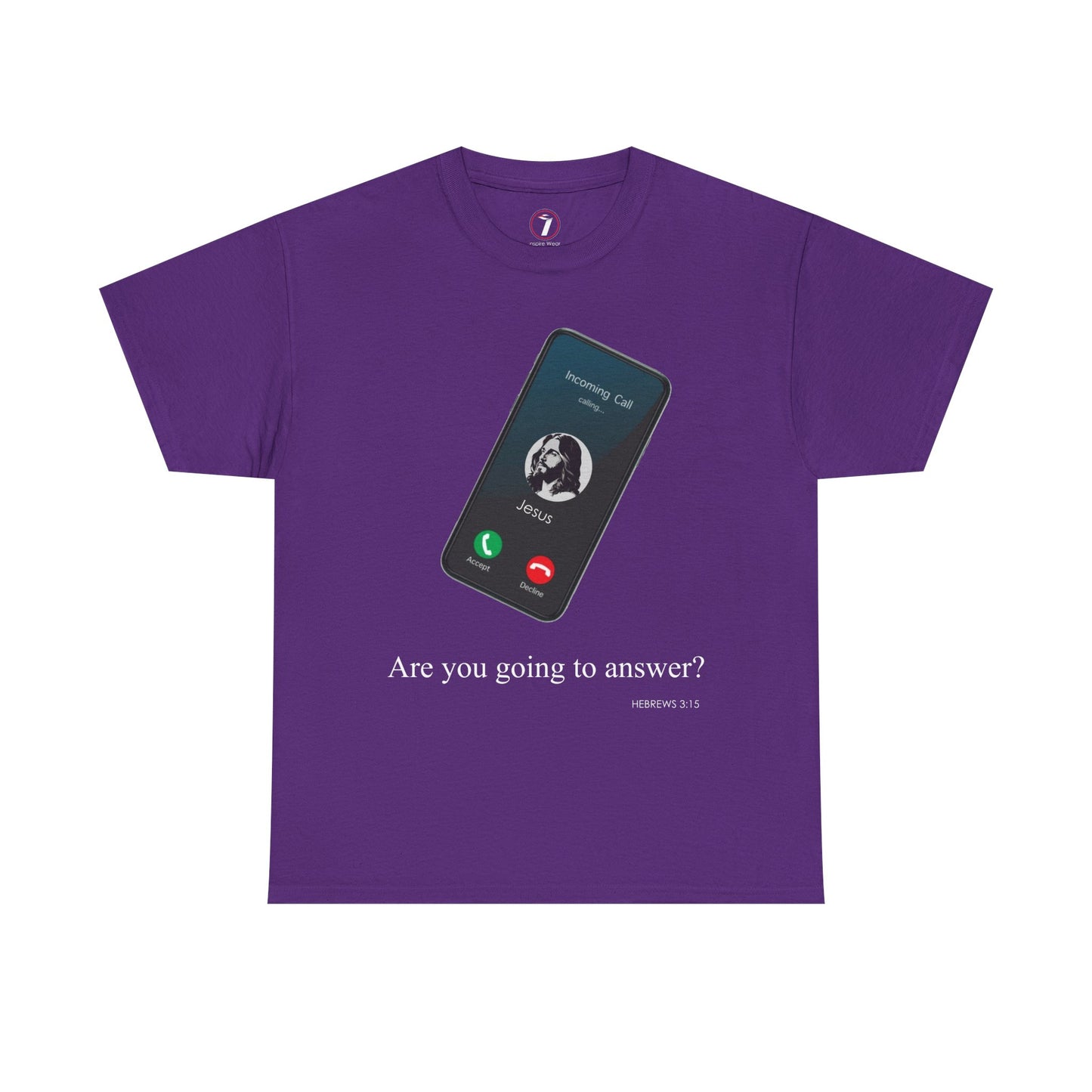 "Are You Going to Answer?" Inspirational Graphic Tee