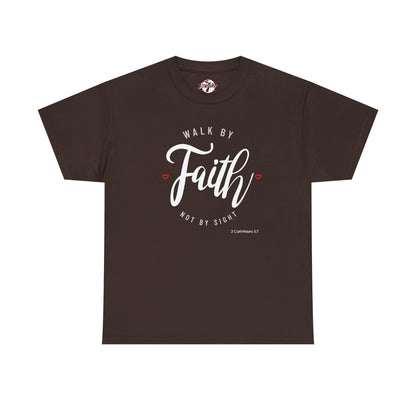"Walk By Faith, Not By Sight" Motivational T-Shirt