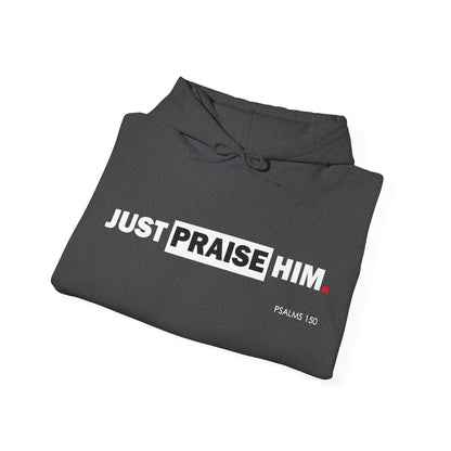 "Just Praise Him" Motivational Graphic Pullover Hoodie