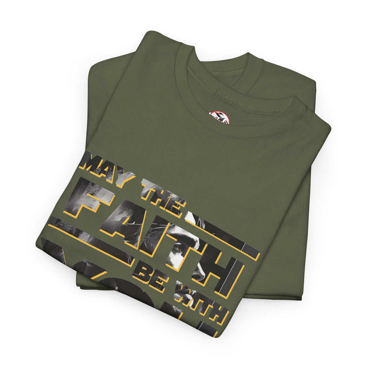 "May The Faith Be With You" Inspirational Graphic T‑Shirt