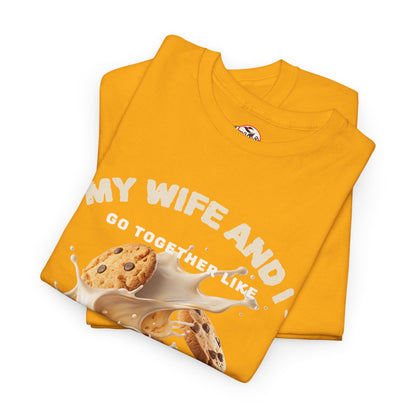 My Wife and I Go Together Like Cookies & Milk Men's Graphic Tee