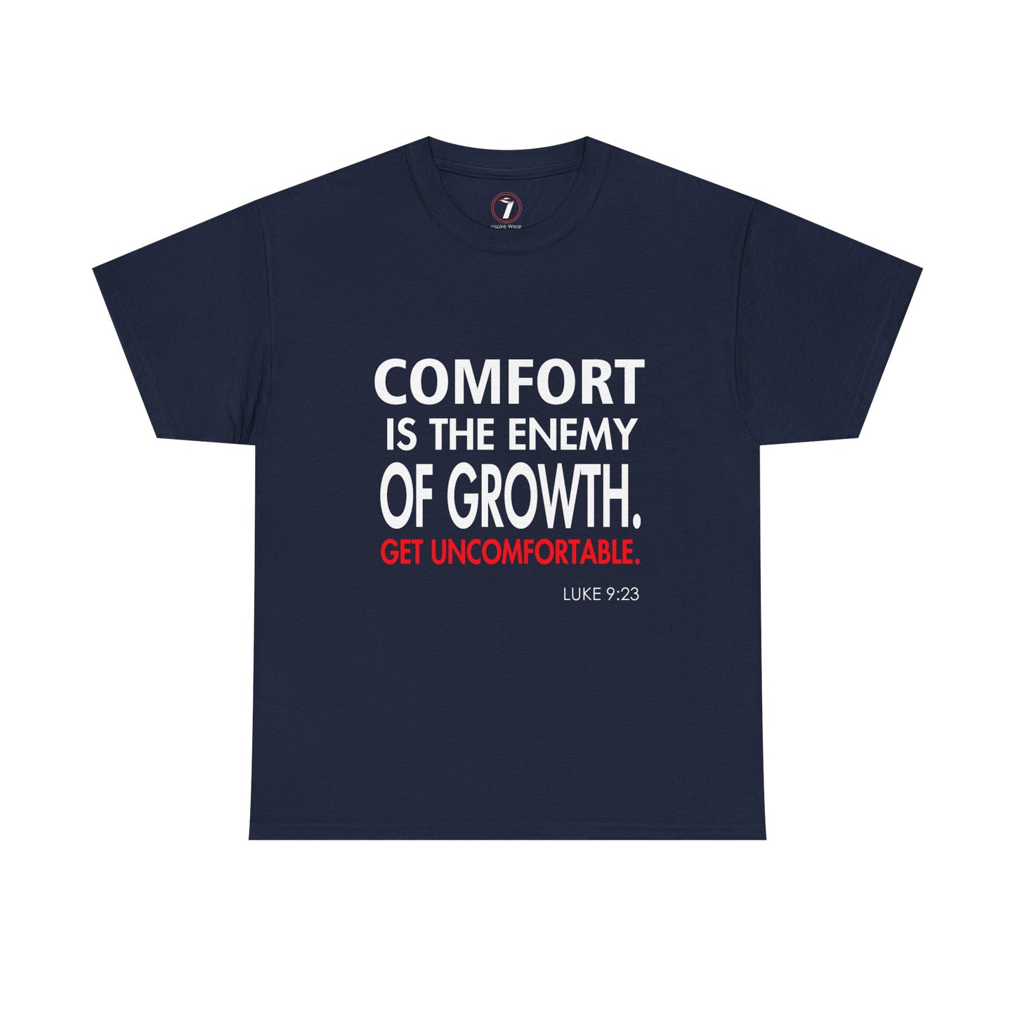 Get Uncomfortable Motivational Tee